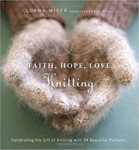 Faith, Hope, Love, Knitting